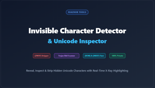 Invisible Character Detector & Unicode Inspector