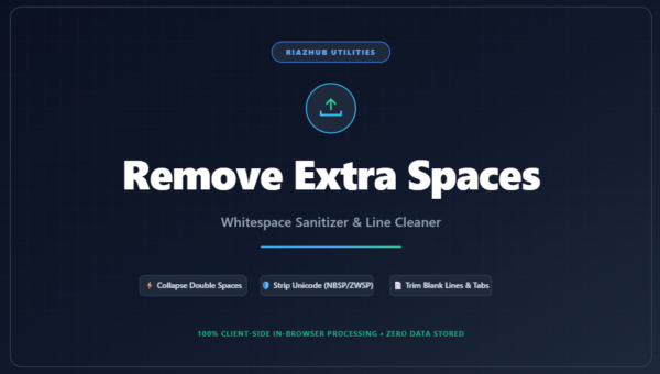 Remove Extra Spaces & Whitespace Sanitizer