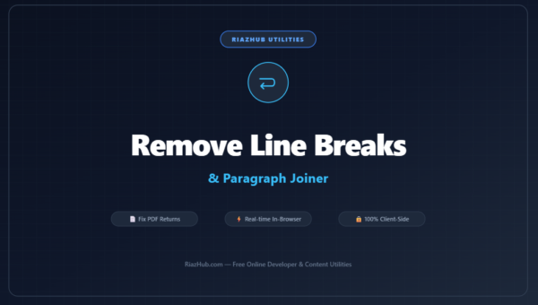 Remove Line Breaks & Paragraph Joiner