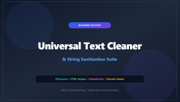 Text Cleaner & String Sanitization Suite