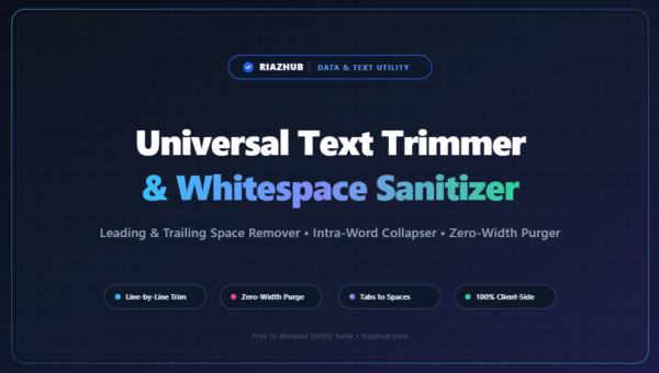 Text Trimmer & Whitespace Sanitizer