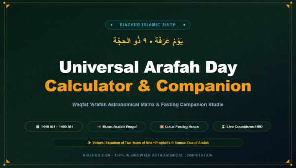 Arafah Day Calculator & Fasting Companion
