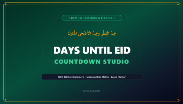 Days Until Eid Countdown, Dual Eid Ephemeris & Holiday Planner