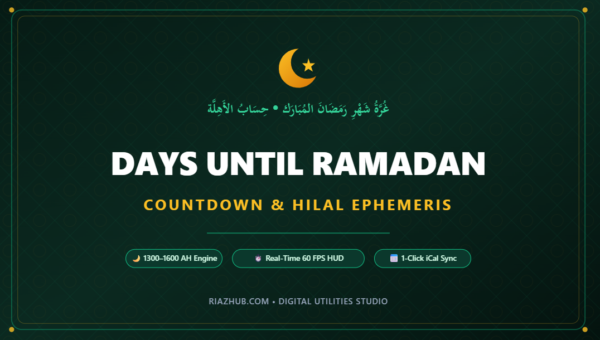 Days Until Ramadan Countdown & Hilal Ephemeris