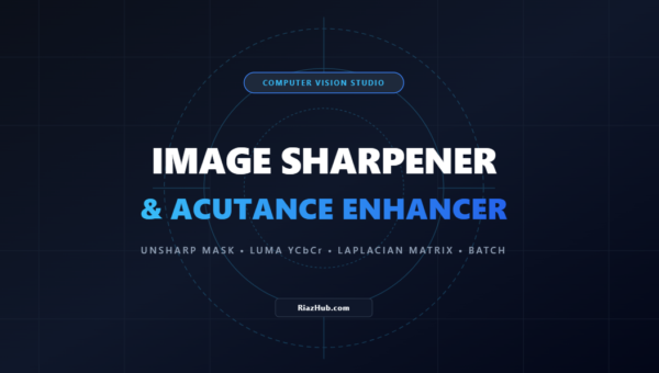 Image Sharpener & Acutance Enhancer