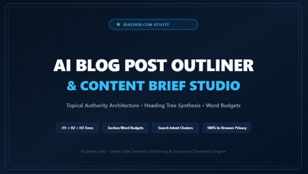 AI Blog Post Outliner, Topical Authority Architecture & Content Brief Studio