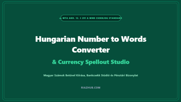 Hungarian Number to Words Converter & Currency Spellout Studio