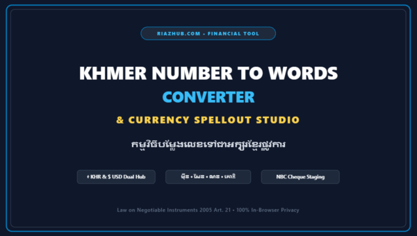 Khmer Number to Words Converter & Currency Spellout Studio