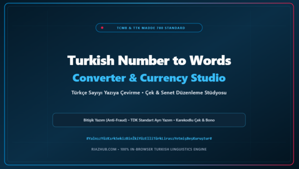 Turkish Number to Words Converter & Currency Spellout Studio